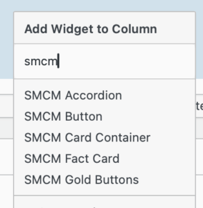 A dropdown menu titled "Add Widget to Column" displays widget options filtered by the text "smcm" typed in the search box.